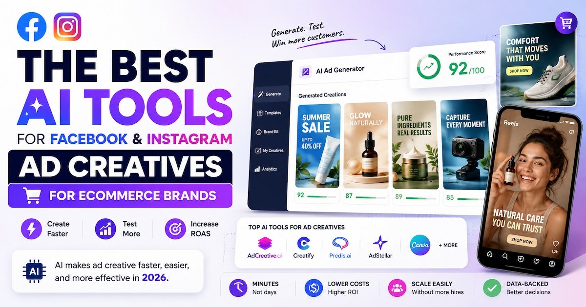 9 Best AI Tools for Facebook Instagram Ad Creatives Ecommerce Brands Trust