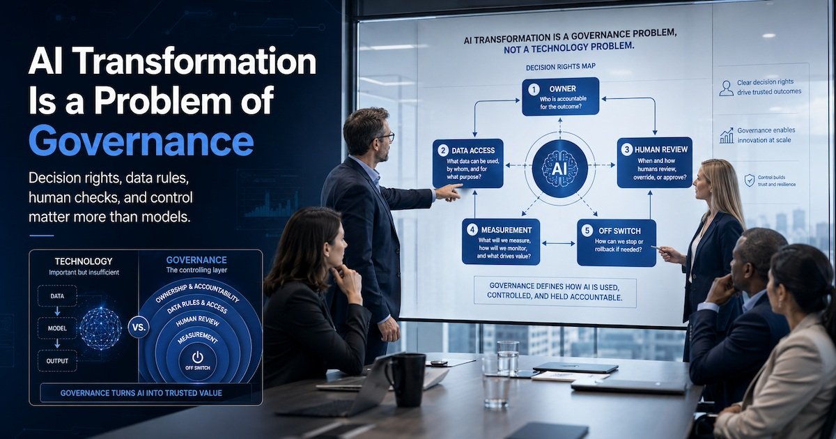 AI Transformation Is a Problem of Governance: 6 Fatal Gaps
